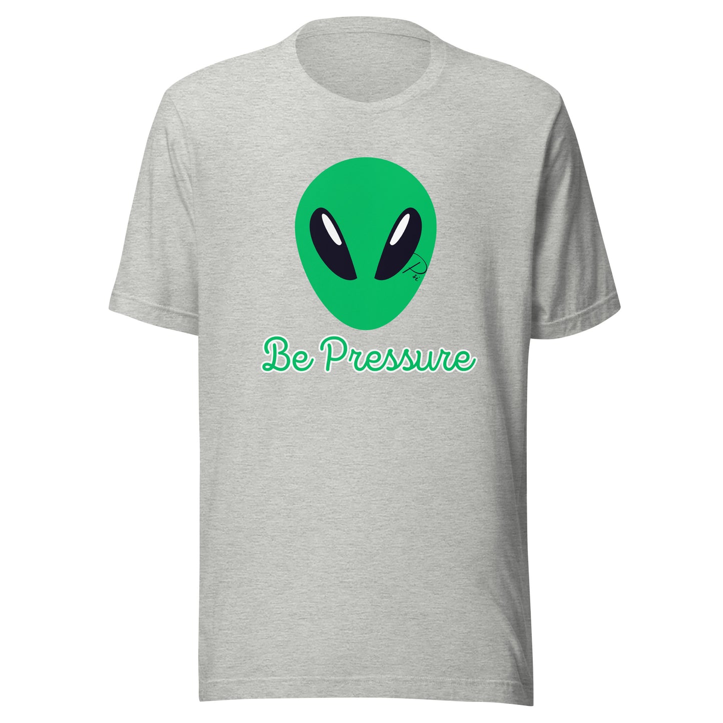 Psi "Be Pressure" Alien in Vegas Tee-Unisex t-shirt