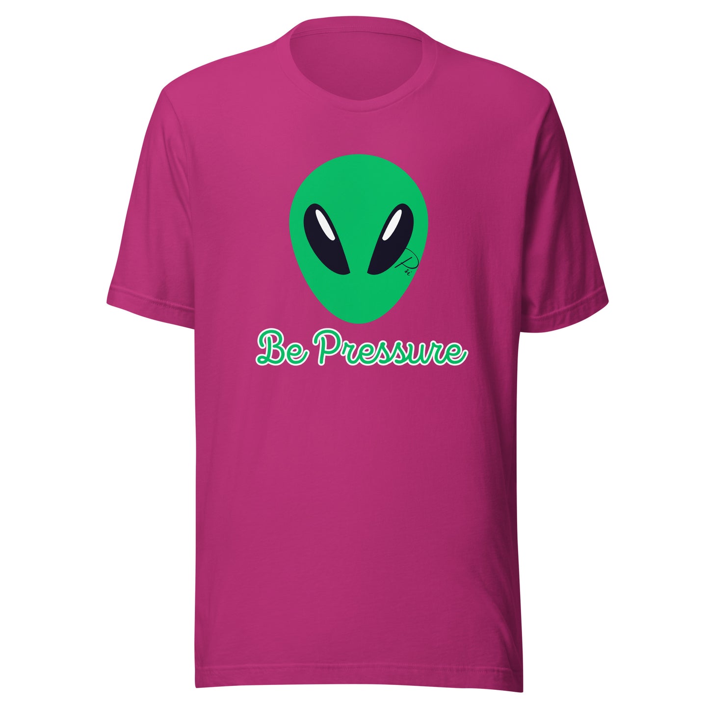 Psi "Be Pressure" Alien in Vegas Tee-Unisex t-shirt