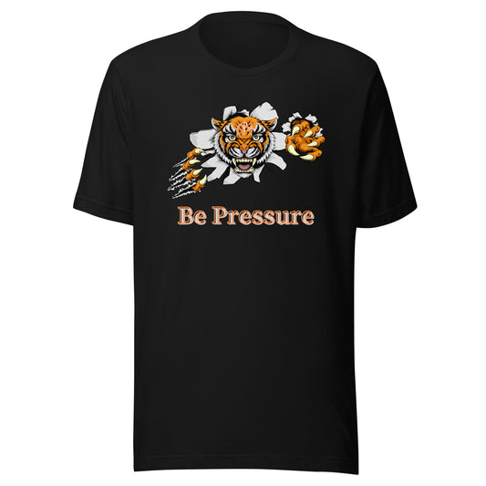 Psi "Be Pressure" Tiger Tee-Unisex t-shirt