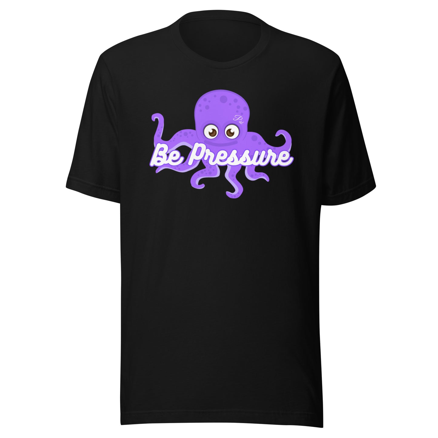 Psi "Be Pressure" Purple Octopus Tee-Unisex t-shirt