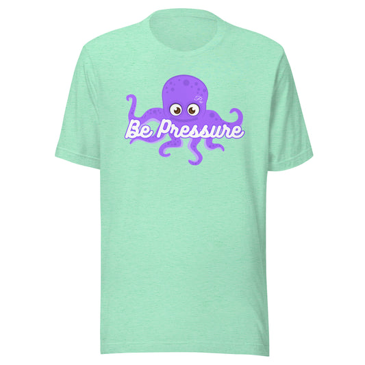 Psi "Be Pressure" Purple Octopus Tee-Unisex t-shirt