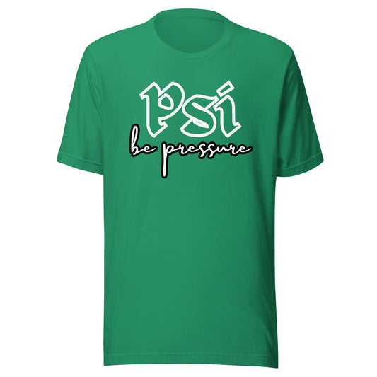 Psi "Be Pressure" Tattoo Ink-Unisex t-shirt