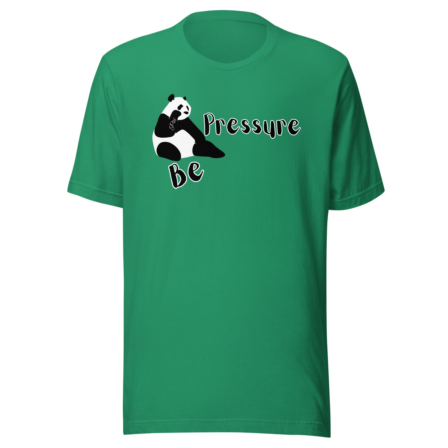 Psi "Be Pressure" Panda Tee-Unisex t-shirt