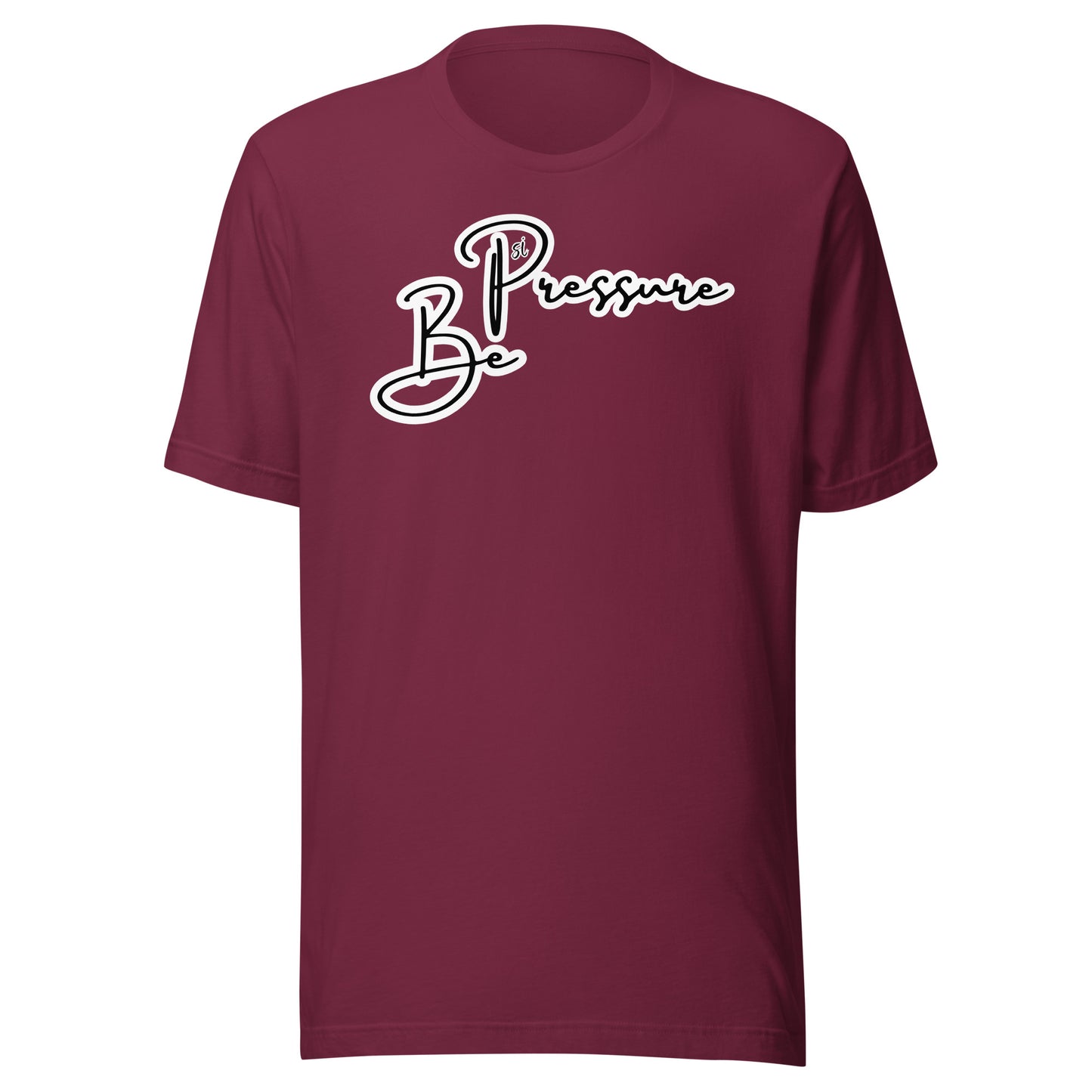 Psi "Be Pressure" Cursive Tee-Unisex t-shirt