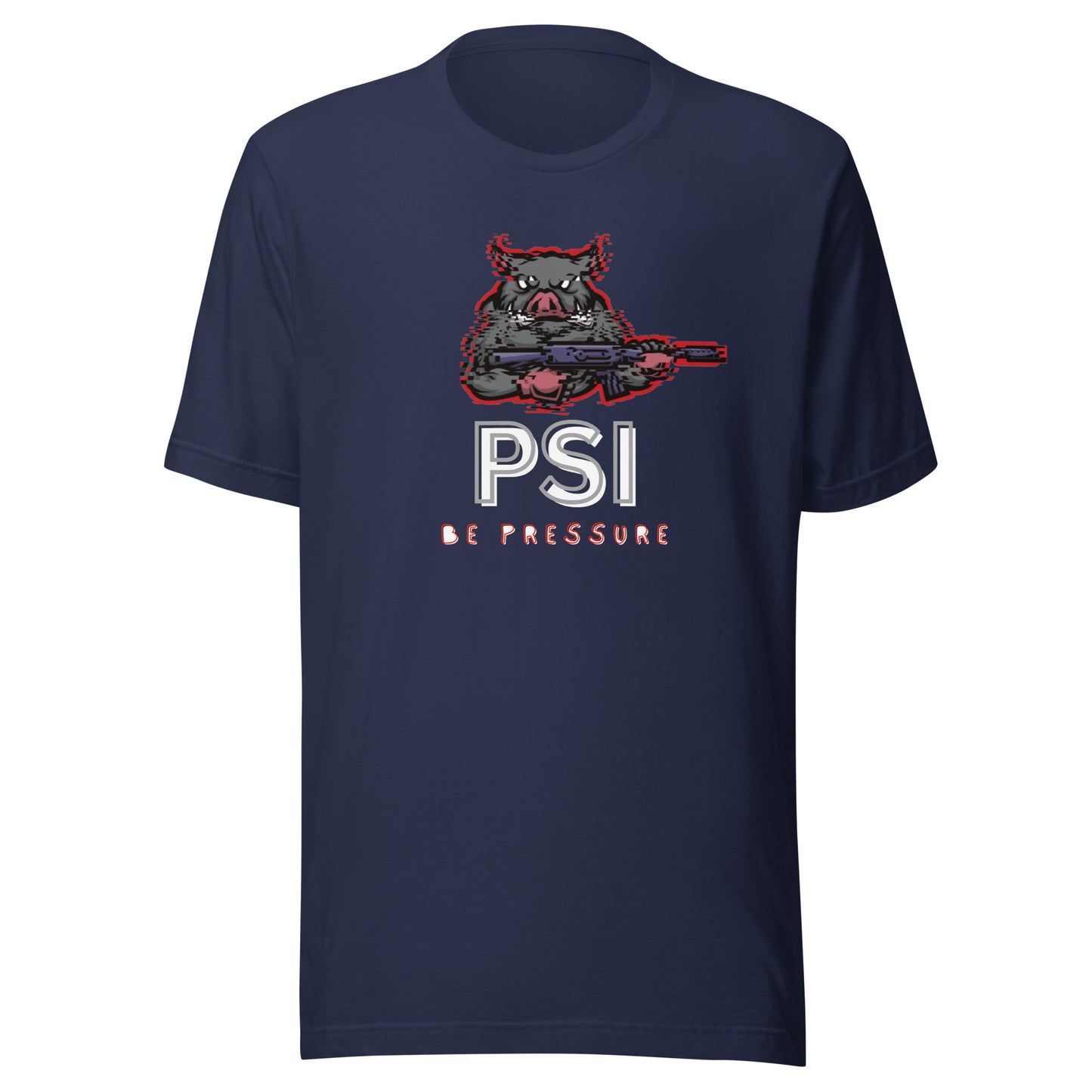 Psi "Be Pressure" Big Hog Tee-Unisex t-shirt