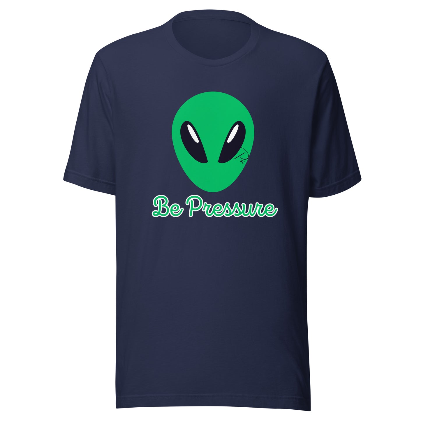 Psi "Be Pressure" Alien in Vegas Tee-Unisex t-shirt