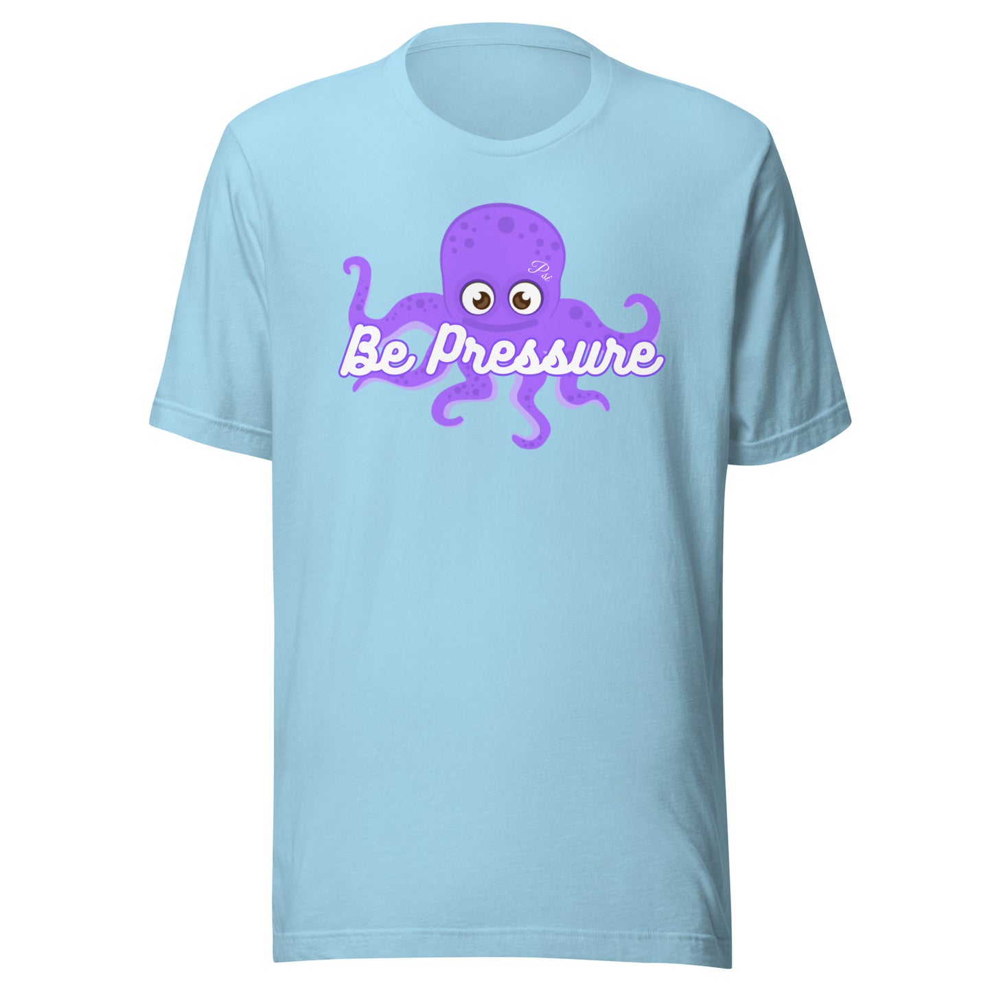 Psi "Be Pressure" Purple Octopus Tee-Unisex t-shirt