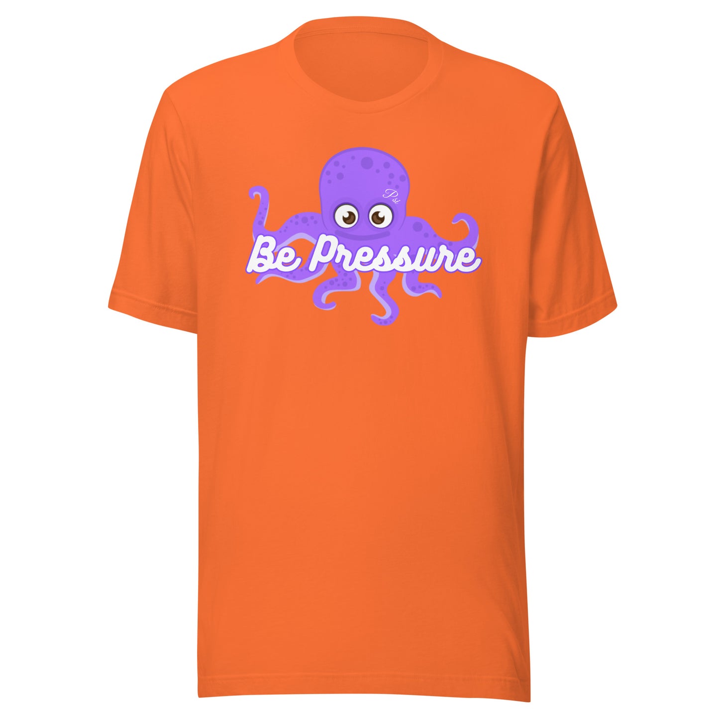 Psi "Be Pressure" Purple Octopus Tee-Unisex t-shirt