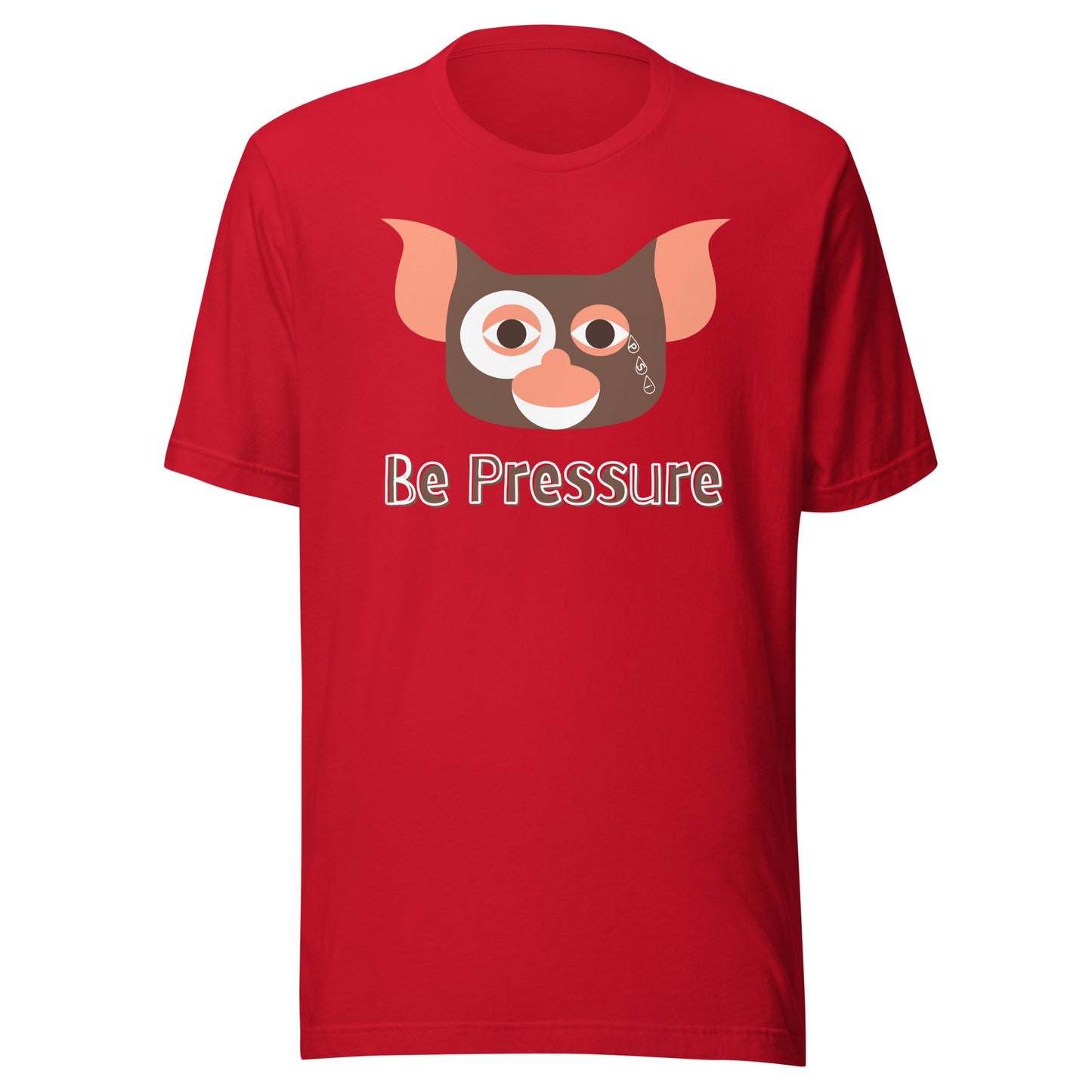 Psi "Be Pressure" Gizmo Mogwai Tee-Unisex t-shirt