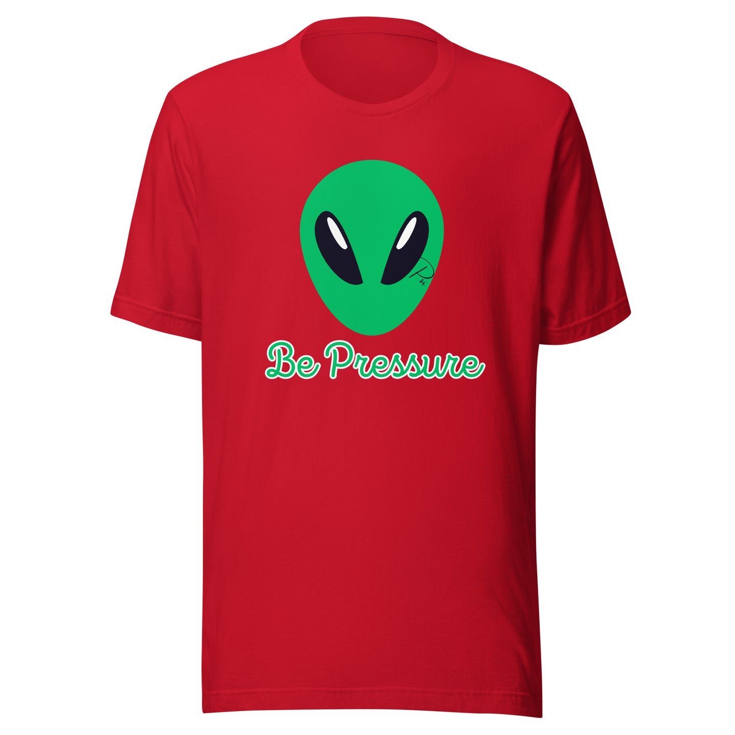 Psi "Be Pressure" Alien in Vegas Tee-Unisex t-shirt