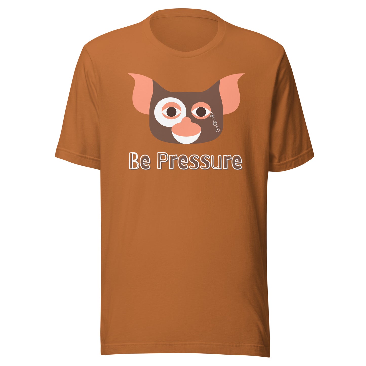 Psi "Be Pressure" Gizmo Mogwai Tee-Unisex t-shirt