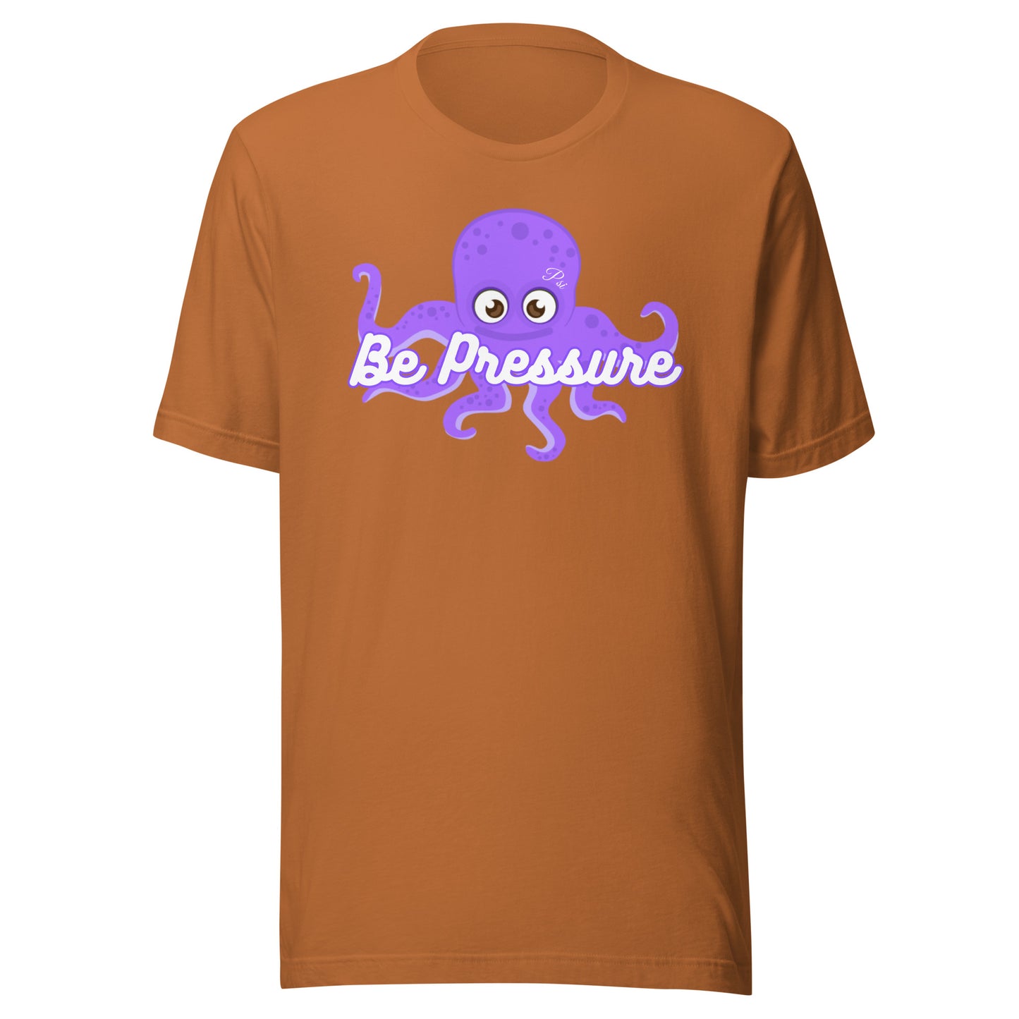 Psi "Be Pressure" Purple Octopus Tee-Unisex t-shirt